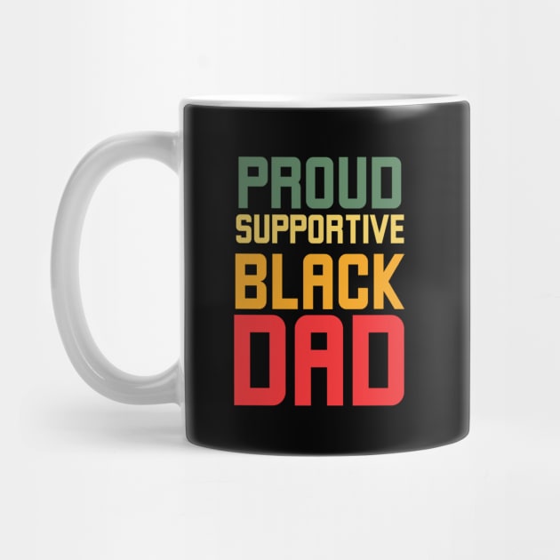 Proud Supportive Black Dad by Alennomacomicart